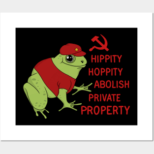 Hippity Hoppity Abolish Private Property Frog Posters and Art